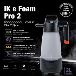 IK E FOAM PRO 2 Şarjlı Köpük Yapıcı Pompa 2 Litre | Akülü Otomatik Basınçlı Araç Yıkama Püskürtücü