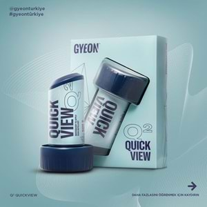 GYEON Q² QuickView Cam Su Kaydırıcı - 120 ml -Yağmur Kaydırıcı Su İtici